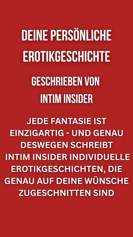 PersonalisierteErotikgeschichten–GeschriebenvonIntimInsider